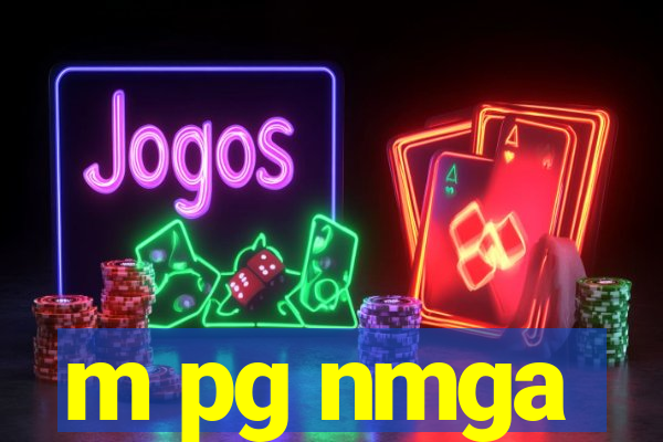 m pg nmga